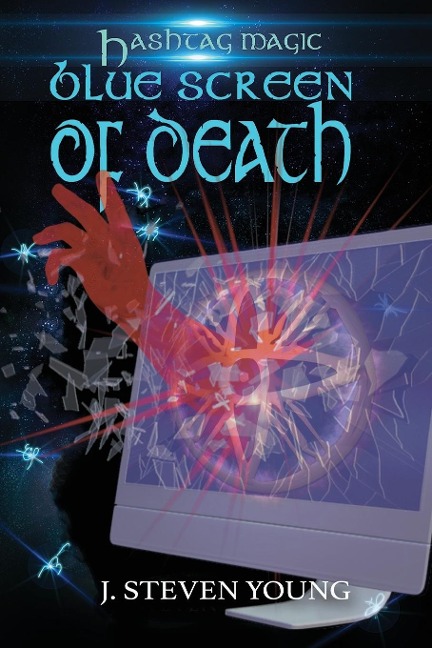 Blue Screen of Death - J Steven Young