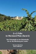 2 x 2 Füße im Weinland Pfalz (Band 2) - Thomas Altenhain Hans Hoffmann