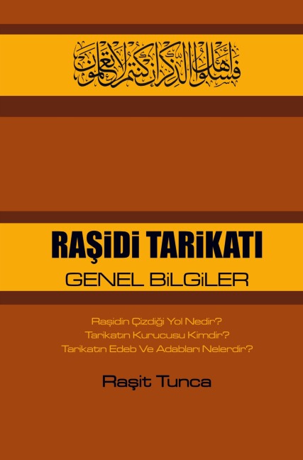 RA¿iDi TARiKATI GENEL BiLGiLER - Ra¿it Tunca