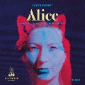 Alice und die Kunst der Manifestation - Alice Harwardt