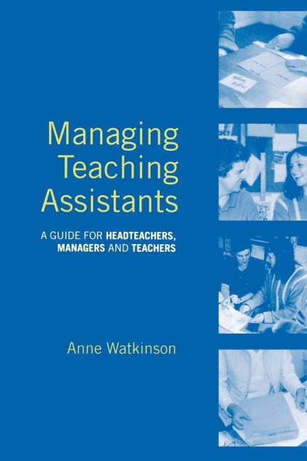 Managing Teaching Assistants - Anne Watkinson