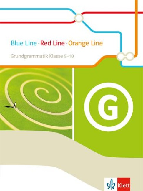 Blue Line - Red Line - Orange Line 1. Grundgrammatik Klasse 5-10 - 