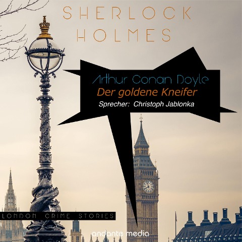 Sherlock Holmes - Der goldene Kneifer - Arthur Conan Doyle, Stefan Flemming