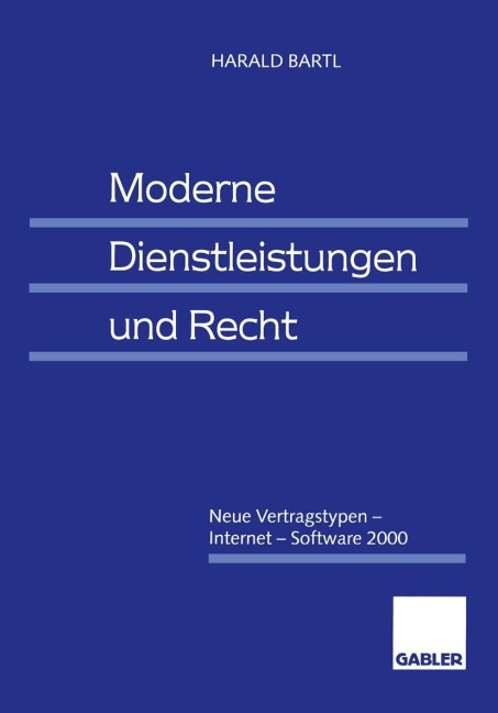 Moderne Dienstleistungen und Recht - Harald Bartl