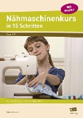 Cover-Bild zum Titel 'Nähmaschinenkurs in 15 Schritten' von 'Barbara Bonnes'