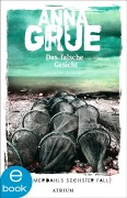 Cover-Bild zum Titel 'Das falsche Gesicht' von 'Anna Grue'