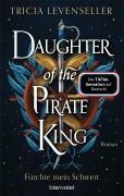 Cover-Bild zum Titel 'Daughter of the Pirate King - Fürchte mein Schwert' von 'Tricia Levenseller'