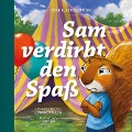 Cover-Bild zum Titel 'Sam verdirbt den Spaß' von 'Edward Welch'