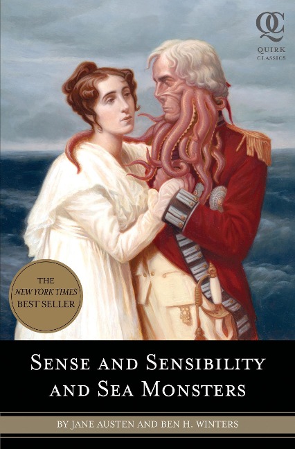 Sense and Sensibility and Sea Monsters - Ben H. Winters, Jane Austen