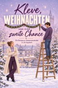 Cover-Bild zum Titel 'Kleve, Weihnachten und eine zweite Chance' von 'Charlotte Richter'
