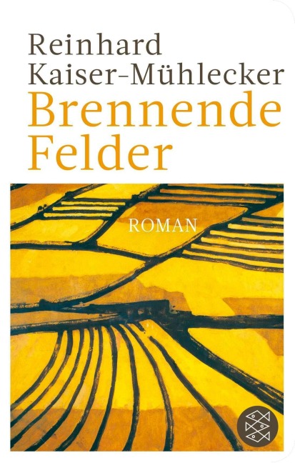 Brennende Felder - Reinhard Kaiser-Mühlecker