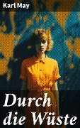 Cover-Bild zum Titel 'Durch die Wüste' von 'Karl May'