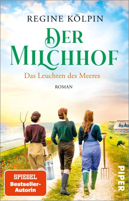 Der Milchhof - Das Leuchten des Meeres - Regine Kölpin