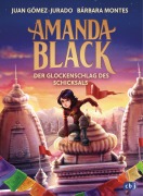 Cover-Bild zum Titel 'Amanda Black - Der Glockenschlag des Schicksals' von 'Juan Gómez-Jurado, Bárbara Montes'
