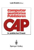 Cover-Bild zum Titel 'Computergestütztes Publizieren im praktischen Einsatz' von ''