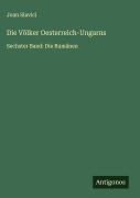Cover-Bild zum Titel 'Die Völker Oesterreich-Ungarns' von 'Joan Slavici'