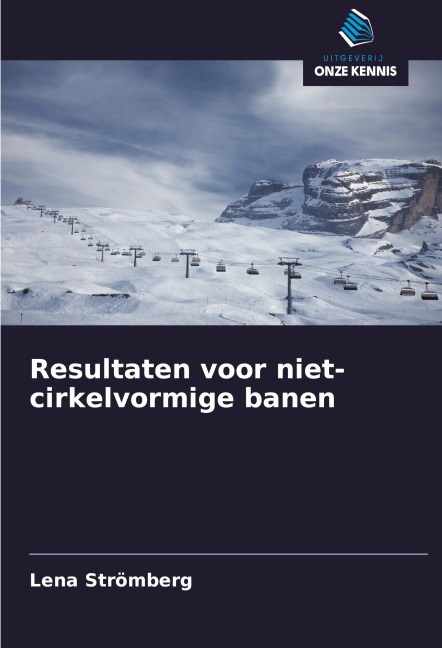 Resultaten voor niet-cirkelvormige banen - Lena Strömberg