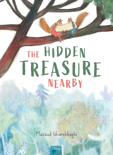 The Hidden Treasure Nearby - Masoud Gharehbaghi