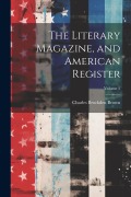Cover-Bild zum Titel 'The Literary Magazine, and American Register; Volume 5' von 'Charles Brockden Brown'