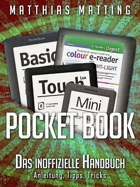 Pocket Book - Das inoffizielle Handbuch. Anleitung, Tipps, Tricks - Matthias Matting