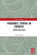 Cover-Bild zum Titel 'Prosodic Syntax in Chinese' von 'Feng Shengli'
