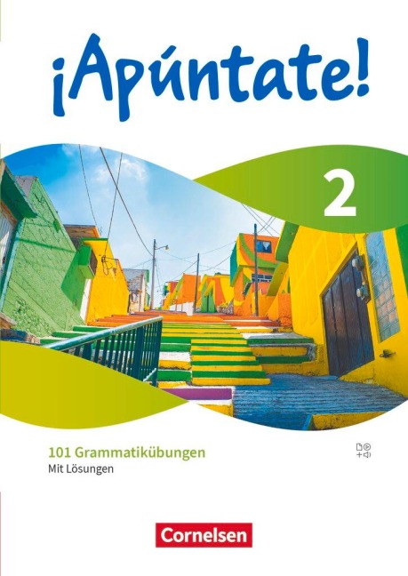 ¡Apúntate! Band 2 - Spanisch als 2. Fremdsprache - Ausgabe 2024 - 101 Grammatikübungen mit Lösungen - 