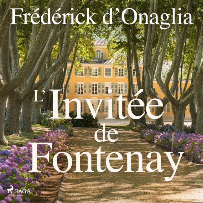 L'Invite¿e de Fontenay - Frédérick D'Onaglia