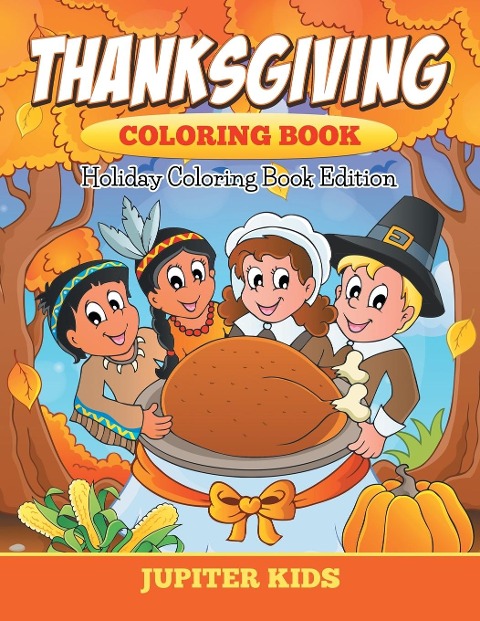 Thanksgiving Coloring Book - Jupiter Kids