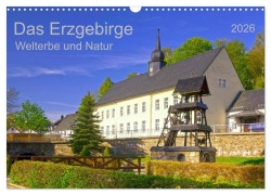 Cover-Bild zum Titel 'Das Erzgebirge Welterbe und Natur (Wandkalender 2026 DIN A3 quer), CALVENDO Monatskalender' von 'Prime Selection'