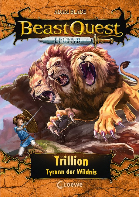 Beast Quest Legend (Band 12) - Trillion, Tyrann der Wildnis - Adam Blade