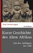 Kurze Geschichte des Alten Afrikas - Arno Sonderegger