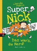 Cover-Bild zum Titel 'Super Nick - Das war's, du Nerd!' von 'Lincoln Peirce'