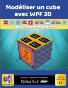 Cover-Bild zum Titel 'Modéliser un cube avec WPF 3D' von 'Patrice Rey'
