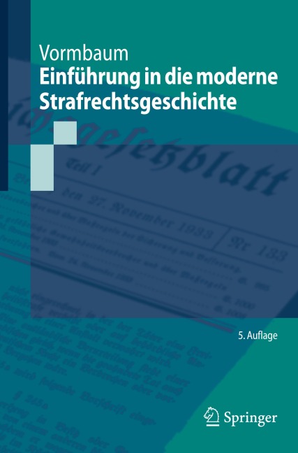 Einführung in die moderne Strafrechtsgeschichte - Thomas Vormbaum