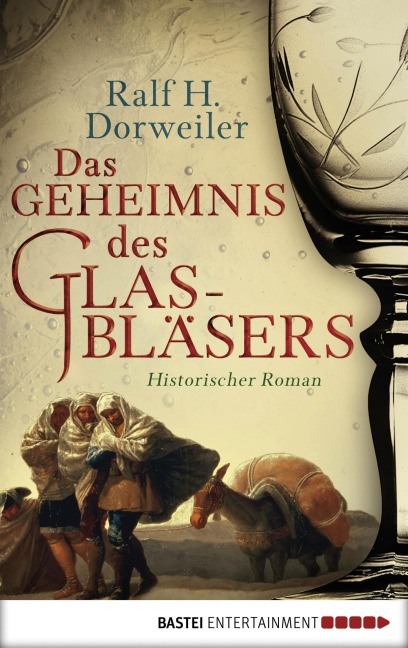 Das Geheimnis des Glasbläsers - Ralf H. Dorweiler
