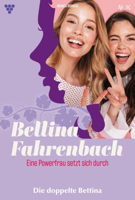 Die doppelte Bettina - Michaela Dornberg