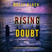 Cover-Bild zum Titel 'Rising Doubt (A Cassandra Fierce Suspense Thriller¿Book Six)' von 'Molly Black'