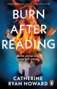 Cover-Bild zum Titel 'Burn After Reading' von 'Catherine Ryan Howard'