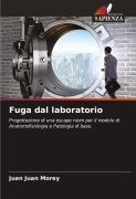 Cover-Bild zum Titel 'Fuga dal laboratorio' von 'Juan Juan Morey'