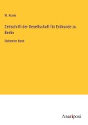 Cover-Bild zum Titel 'Zeitschrift der Gesellschaft für Erdkunde zu Berlin' von 'W. Koner'
