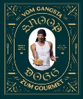 Cover-Bild zum Titel 'Snoop Dogg: Vom Gangsta zum Gourmet' von 'Snoop Dogg'