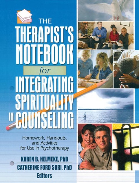 The Therapist's Notebook for Integrating Spirituality in Counseling I - 