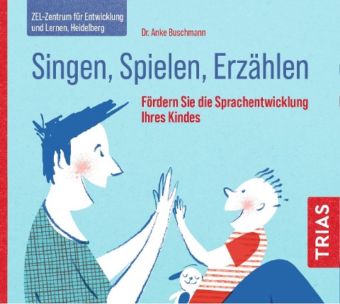Singen, Spielen, Erzählen - Anke Buschmann