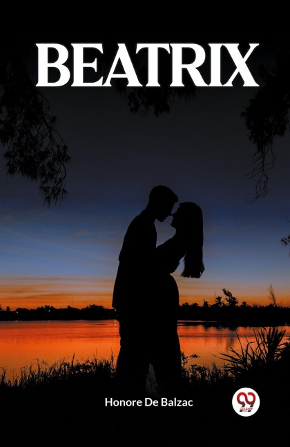 Beatrix - Honore de Balzac