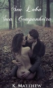 Cover-Bild zum Titel 'Seu Lobo, Sua Companheira' von 'K. Matthew'