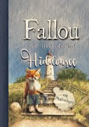 Cover-Bild zum Titel 'Der Fuchs Fallou' von 'Claudia Irmer-Hellwig'