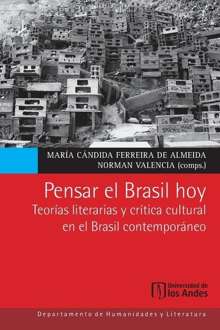 Pensar el Brasil hoy - Norman Valencia, Maria Cándida Ferreira de Almeida
