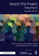 Cover-Bild zum Titel 'Teach This Poem, Volume II' von 'The Academy of American Poets, Madeleine Fuchs Holzer'
