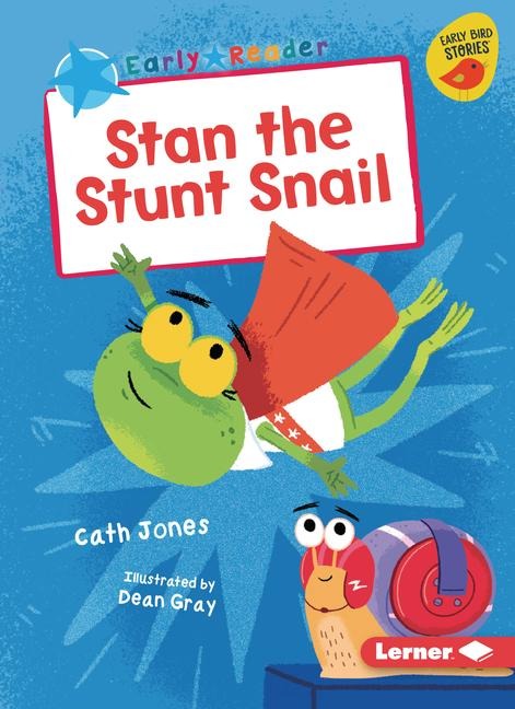 Stan the Stunt Snail - Cath Jones