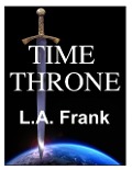 Time Throne - L. A. Frank